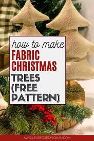 We did not find results for: How To Make Diy Fabric Christmas Trees With Free Pattern A Well Purposed Woman
