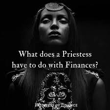 What Does a Priestess Have to Do with Finance? Unlocking Sacred Money  Mastery for Business Owners — THE PRIESTESS OF FINANCE