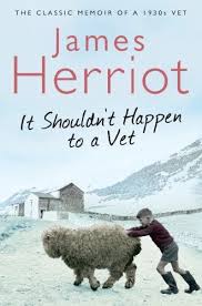 It Shouldn T Happen To A Vet By James Herriot Http Www Amazon Com Dp 033051816x Ref Cm Sw R Pi Dp 7js8qb1bje7ey Books To Read James Herriot Memoirs