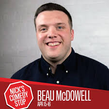 🎤 Beau McDowell is headlining this...