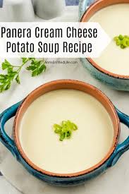 Panera Cream Cheese Potato Soup Recipe Cream Cheese Potatoes Potato Soup Recipe Cream Soup Recipes