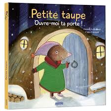 Petite Taupe Ouvre Moi Ta Porte A Toucher Auzou Histoire Enfant Taupe Auzou