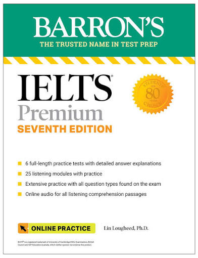 IELTS Premium: 6 Practice Tests + Comprehensive Review + Online Audio, Seventh Edition | Book by Lin Lougheed Ph.D. | Official Publisher Page | Simon & Schuster