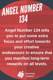 Numerology The Secret Meaning Of Angel Number 134 Numerology Best Positive Quotes Numerology Compatibility