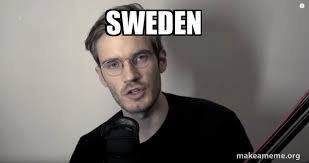 See more ideas about memes, welcome to sweden, skits. Sweden Pewdiepie Make A Meme