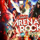 That Arena Rock Show