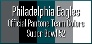 Check spelling or type a new query. Super Bowl 52 Design Philadelphia Eagles Official Pantone Colors Design Your Lifestyle