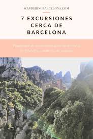 7 Excursiones Cerca De Barcelona Rutas De Senderismo Barcelona Senderismo Barcelona