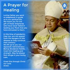 We are hopeful and keeping our heads and spirits high with prayer and good thought to moyra. Tv Maria Let Us All Continue To Pray For The Healing And Fast Recovery Of Our Dear Apostolic Administrator Bishop Broderick Pabillo From Covid 19 Loving Father You Send Us Shepherds To