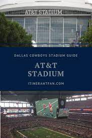 At T Stadium Fan Guide Stadium Cowboys Stadium Football Stadiums