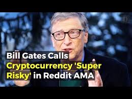 During A Recent Ask Me Anything Session On Reddit The Microsoft Co Founder Said That The Main Feature Of Cryptocurrenci Cryptocurrency Ripple Financial Firm