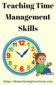Teaching Time Management With Ease To Children Time Management Skills Teaching Time Teaching Time Management