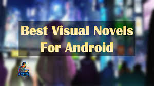 Large number of the story by the beautiful girl. 7 Best Visual Novel Games For Android Gamingonphone