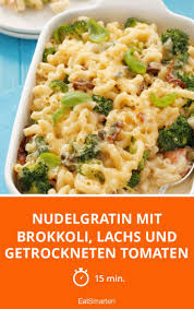 Nudelgratin Mit Brokkoli Lachs Und Getrockneten T Rezept Nudelgratin Getrocknete Tomaten Leckere Vegetarische Gerichte