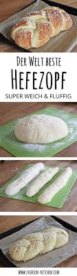 Der Weltbeste Hefezopf Fur Ostern Fashion Kitchen Hefezopf Rezept Hefezopf Brot Backen Rezept Einfach