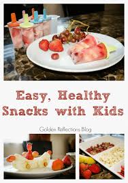 To add taste and nutritional value, whip up a yogurt parfait with berries and granola or make a homemade fruity. Making Easy And Healthy Snacks With Kids