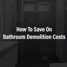 Most contractors include fees for permits, inspections and waste removal in project bids. How To Save On Bathroom Demolition Costs Rks Services Group Inc
