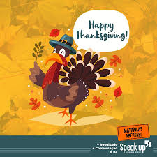 O dia de ação de graças (em inglês thanksgiving day) é um feriado nacional dos estados unidos onde as pessoas se juntam para agradecer a deus pelas bênçãos recebidas durante o ano. Speak Up Ingles Que Faz A Diferenca O Dia De Acao De Gracas Conhecido Em Ingles Como Thanksgiving Day E Um Feriado Celebrado Sobretudo Nos Estados Unidos No Canada E