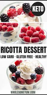 Low Carb Keto Berry Ricotta Dessert Recipe Low Carb Recipes Dessert Ricotta Recipes Dessert Keto Dessert Recipes