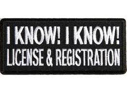 I Know License Registration Embroidered Funny Saying Biker Patch Vest Emblem Biker Patches Funny Patches Biker Quotes