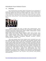 Kumpulan etnik yang terbesar adalah suku kaum dusun yang merupakan satu pertiga dari penduduk sabah. Kebudayaan Kaum Kadazan Dusun