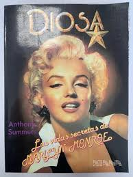 Diosa La Vida Secreta De Marilyn Monroe. Anthony Summers. Di