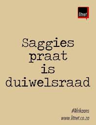 Idiome Afrikaanse Quotes Afrikaans Quotes Afrikaans