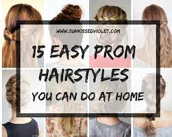 For an effortless look, let your locks flow free with soft waves or sleek straight strands. 15 Easy Prom Hairstyles For Long Hair You Can Diy At Home Detailed Step By Step Tutorial Sun Kissed Violet