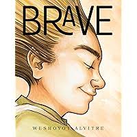 Braver Than Brave: Johnson, Janet Sumner, Jung, Eunji: 9781684465002:  Amazon.com: Books
