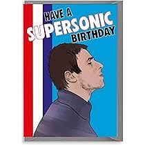 Cheeky Chops Liam Gallager Birthday Card Oasis Have a Supersonic Birthday  IN47 : Amazon.co.uk: Stationery & Office Supplies
