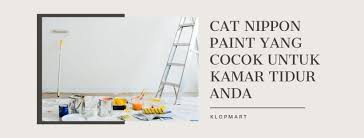 Harga cat nippon paint yang bervariasi membuatnya banyak diburu oleh kontraktor maupun pemilik rumah untuk membuat dinding menjadi lebih menarik. 4 Jenis Cat Nippon Paint Untuk Kamar Beserta Harga