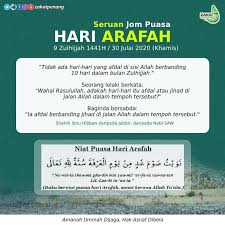 Simak ulasan tentang √ puasa arafah, √ niat puasa arafah, √ tata cara puasa arafah dan √ keutamaan menjalankan puasa arafah berikut. Seruan Jom Puasa Hari Arafah 1441h Zakat Pulau Pinang Facebook