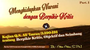 Berikut di bawah ini, soal pg agama islam kelas 12 semester ganjil kurtilas edisi revisi dilengkapi kunci jawaban dengan pertanyaan dimulai dari nomor 1. Menghidupkan Nurani Dengan Berpikir Kritis Kelas Xii Sma Smk Part1 Youtube