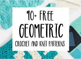 The original interchangeable knitting needles and crochet hooks. 90 Free Geometric Crochet And Knit Patterns Moogly