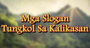 Ang video na ito ay tungkol sa magiging epekto ng bahagyang naapektuhan ng coronavirus disease 2019 sa ekonomiya ng pilipinas ayon kay. Slogan Tungkol Sa Kalikasan 10 Na Mga Halimbawa Ng Slogan