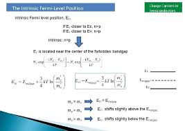 For semiconductors (intrinsic), the fermi level is situated almost at the middle of the band gap. Emt 272297 Semiconductor Fundamentals Chapter 2 B Semiconductor
