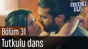 erkenci kus 31 bolum tutkulu dans youtube sanem the dreamers
