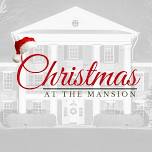 Christmas at the Mansion