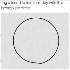 Incomplete Circle Circle Ruins Really Funny
