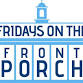 Fridays On The Front Porch event in Chapel Hill, NC