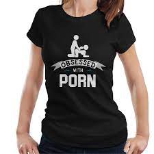 Posadnutý porno ženy ' s T-shirt | Fruugo SK