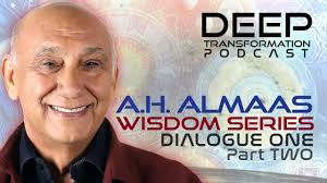 🎙️ A. H. Almaas Wisdom Series (Dialogue 1, Part 2)