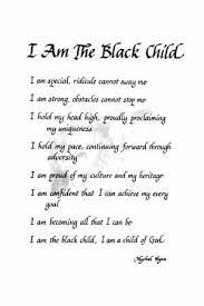 Safely to rest, let the earth settle… don't expect my jealous letters. I Am The Black Child Foundation For Ensuring Access And Equity Black History Quotes Black History Poems History Quotes