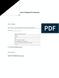 It could help you apply for a loan, open an account, among other reasons. Tax Clearance Request Letter