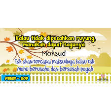 Savesave kalau tidak dipecahkan ruyung manakan ���������� kejayaan itu tidak akan dapat dicapai tanpa usaha yang gigih. Set Kata Kata Hikmah Keceriaan Kelas Pak21 Peribahasa Shopee Malaysia