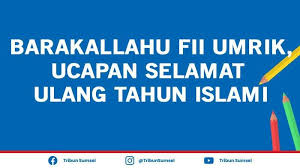 Ucapan hari lahir islami mp3 & mp4. Selamat Hari Jadi Ucapan Islam