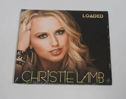 Loaded by Christie Lamb (CD)