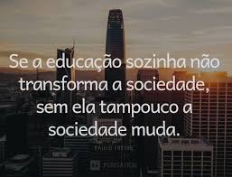 As 47 Melhores Frases De Paulo Freire O Patrono Da Educacao Brasileira Educacao Frases Frases Motivacionais Para Professores Dia Do Pedagogo