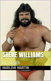 Admittedly it was initially probably his moniker that made me pay attention to him. Steve Williams Dr Death English Edition Ebook Martin Marlow Amazon De Kindle Shop
