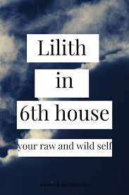 In the natal chart, black moon lilith shows where you face troubles, challenges, temptations, chaos. Black Moon Lilith In 6th House Meaning